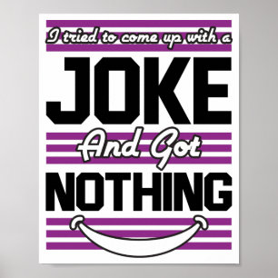 Póster Intenté Subir Con Un Chiste Pero No Tengo Nada