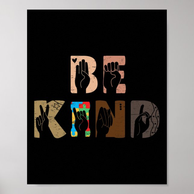 Póster Intérprete de señas de mano Asl Be Kind Lenguaje d (Frente)