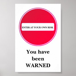 Póster introduzca su propio signo de riesgo