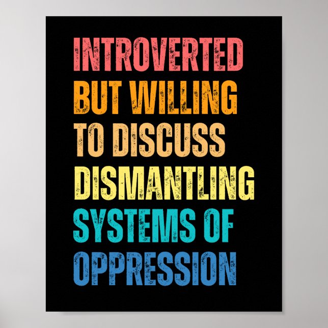 Póster Introvertido pero dispuesto a discutir desmantelam (Frente)