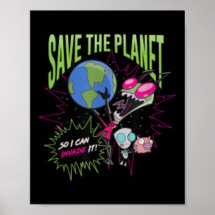 Póster Invader Zim Earth Day Salvar El Planeta Para Que P