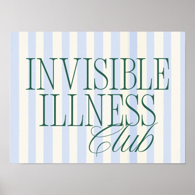 Póster 'Invisible Illness Club' Health Awareness Poster (Frente)