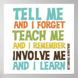 Póster Involve Me Inspirational Quote