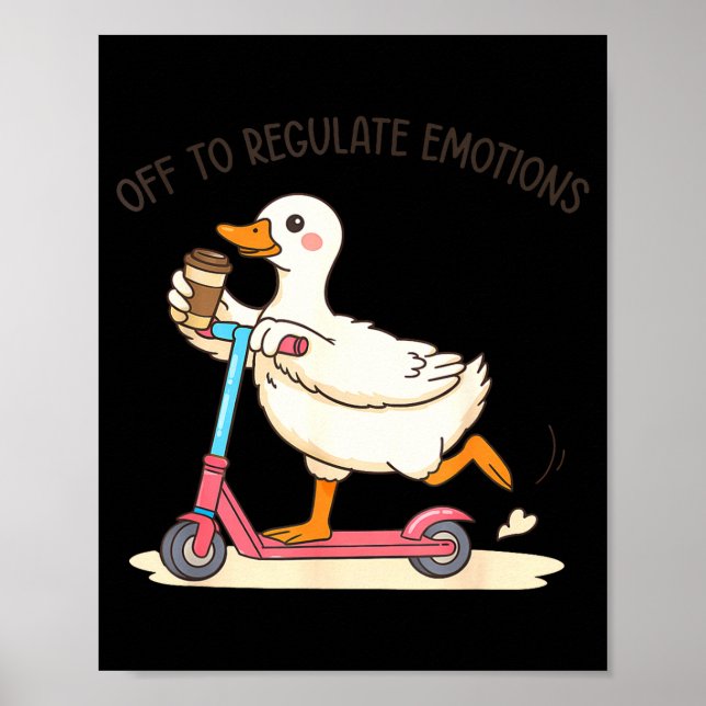 Póster Ir a regular las emociones ganso divertido salud m (Frente)