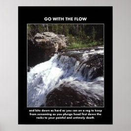 Póster ir con el flujo y picar lo más duro posible