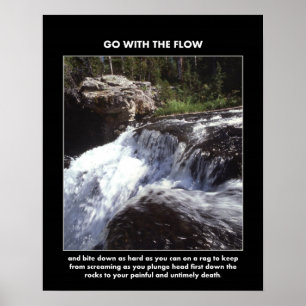 Póster ir con el flujo y picar lo más duro posible