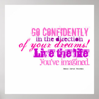 Póster Ir confiadamente en la dirección de sus sueños