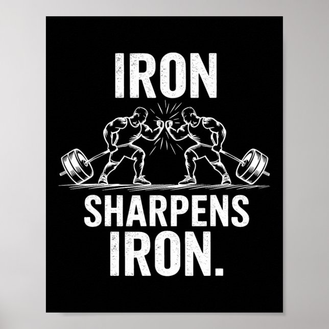 Póster Iron Sharpens Iron - Diseño de elevación de pesas  (Frente)