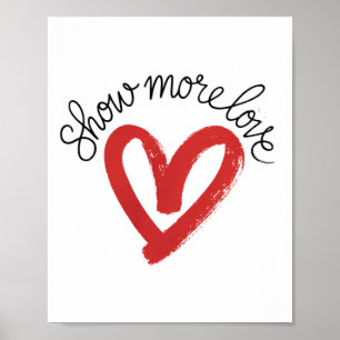 Póster Irradia Amor Muestra Más Amor Pegatina