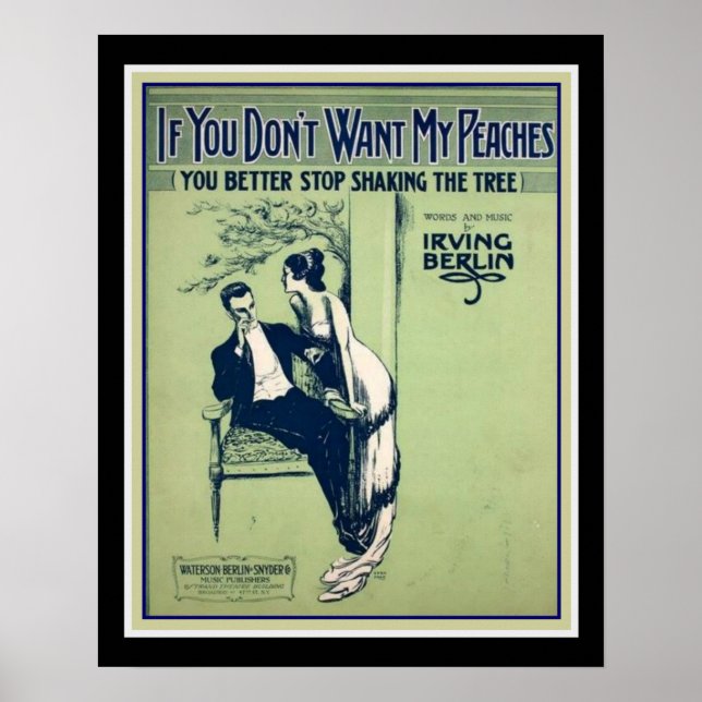 Póster Irving Berlin 'Si No Quieres Mis Peaches' 1914 (Frente)