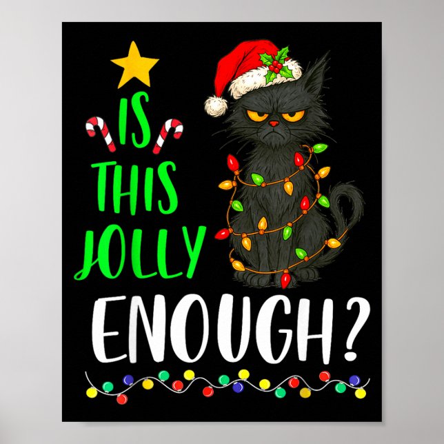 Póster Is This Jolly Enough Funny Black Cat Christmas Tre (Frente)