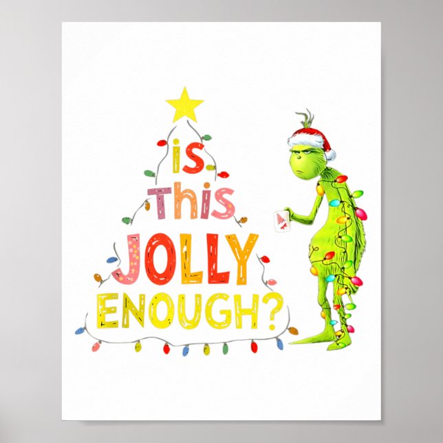 Póster Is This Jolly Enough Green Funny Merry Christmas T (Frente)