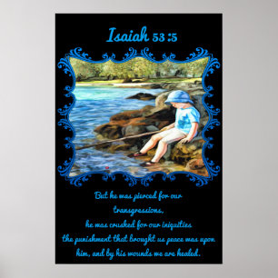 Póster Isaiah 53:5 Niño pescando en el río.
