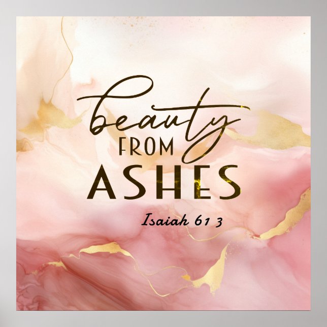 Póster Isaías 61 3 Belleza de ceniza Biblia versus rosa (Frente)