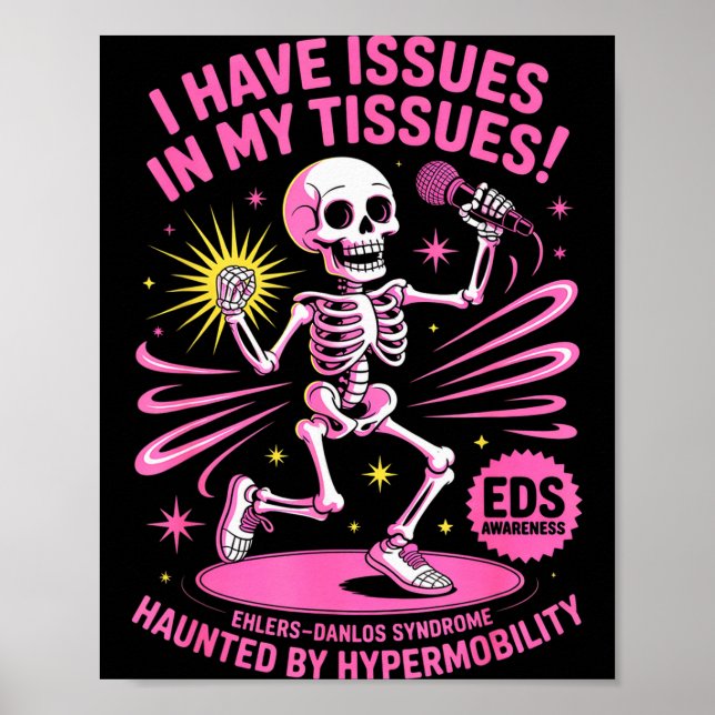 Póster Issues In My Tissues Ehlers Danlos Syndrome Funny  (Frente)