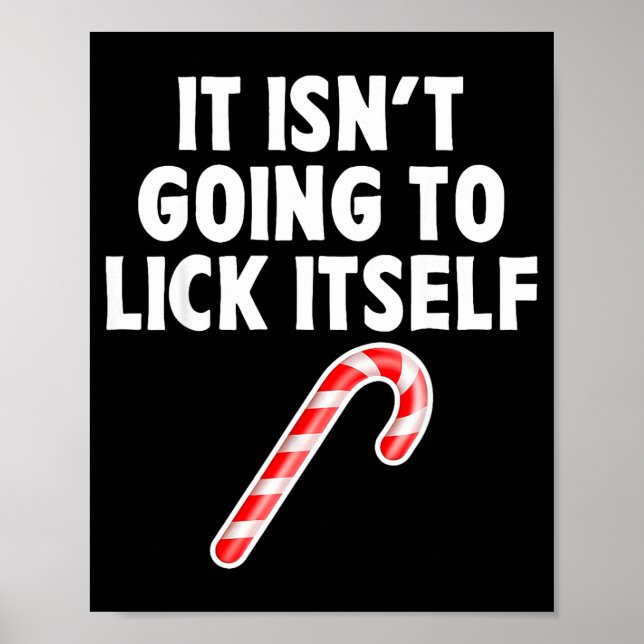 Póster It Isnt Going To Itself Candy Cane Christmas Coupl (Frente)