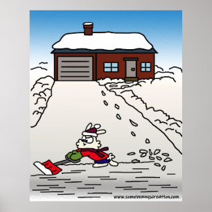 Póster It Must Be A Tuesday - Shovelling Snow