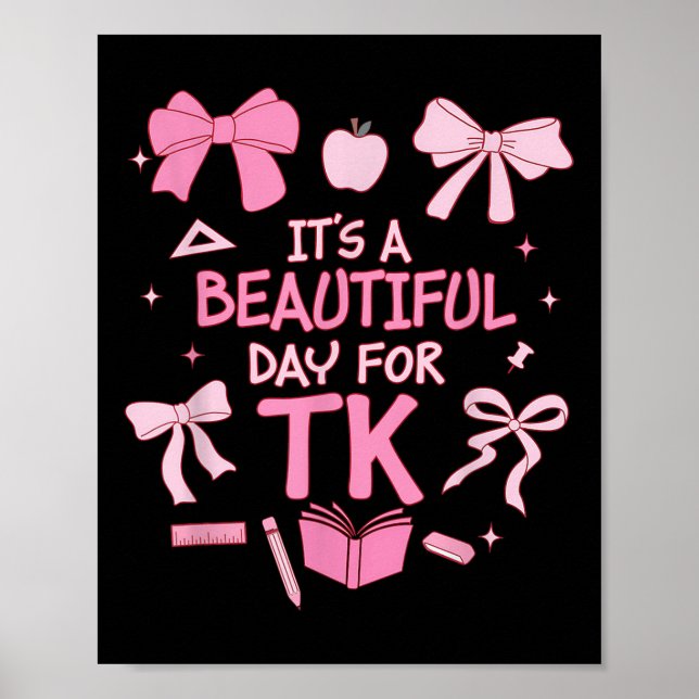Póster It’s A Beautiful Day For Tk Teacher Coquette Bow F (Frente)
