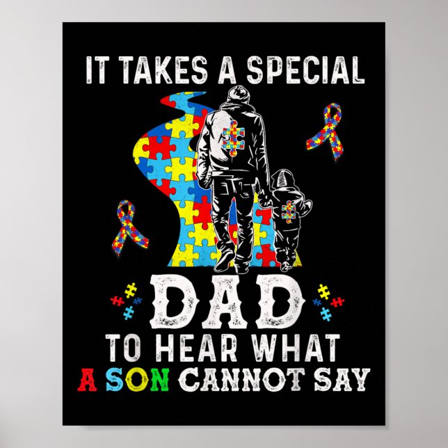 Póster It Takes A Special Dad To Hear What A Son Cannot S (Frente)
