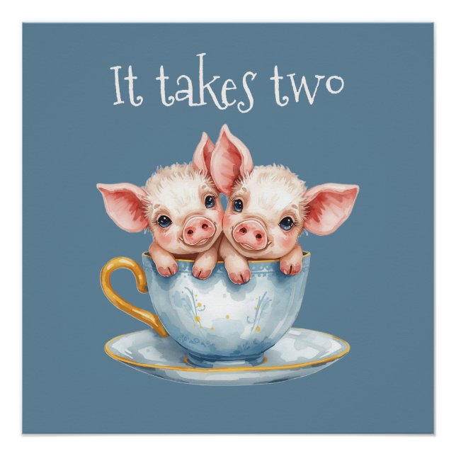 Póster It Takes Two Teacup Piglets (Anverso)