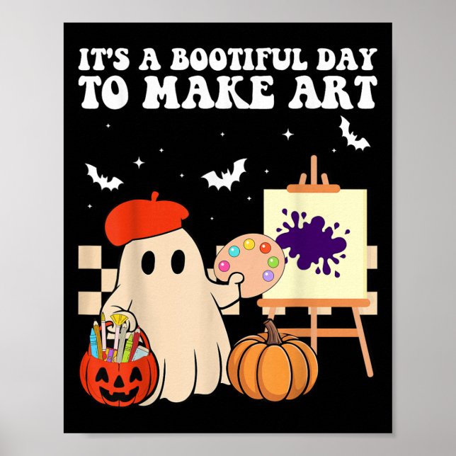 Póster It's A Bootiful Day To Make Art Groovy Art Teacher (Frente)