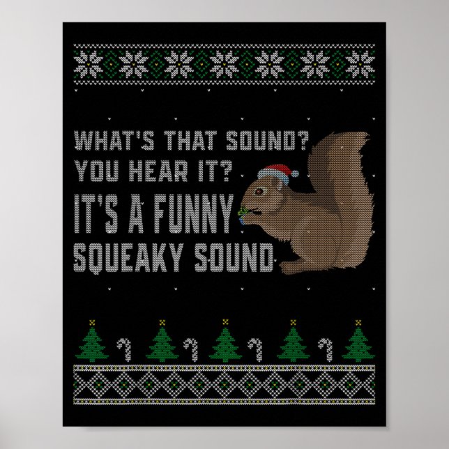 Póster Its A Funny Squeaky Sound Funny Squirrel Christmas (Frente)