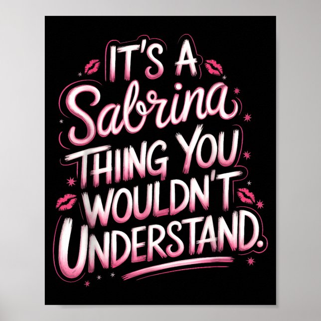 Póster Its A Sabrina Thing You Wouldn't Understand Women  (Frente)
