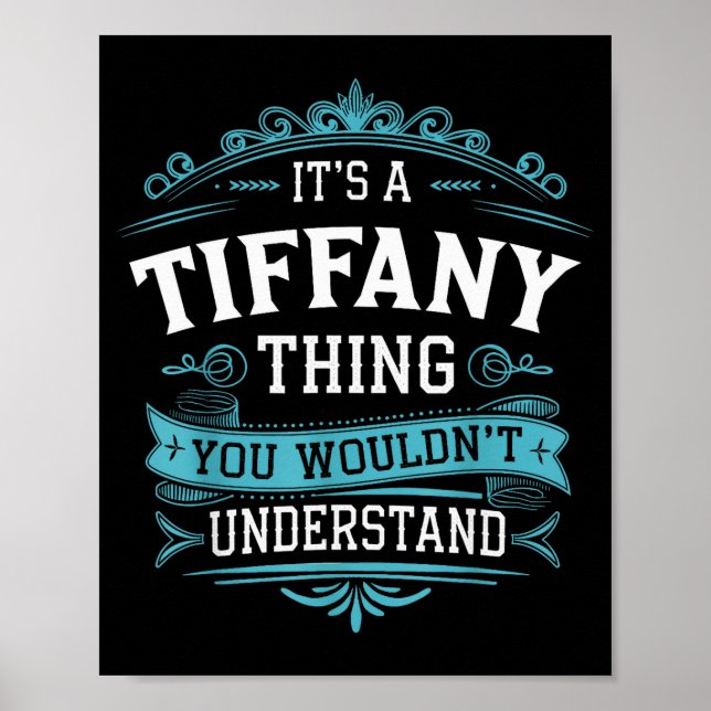 Póster It's A Tiffany Thing You Wouldn't Understand Women (Frente)