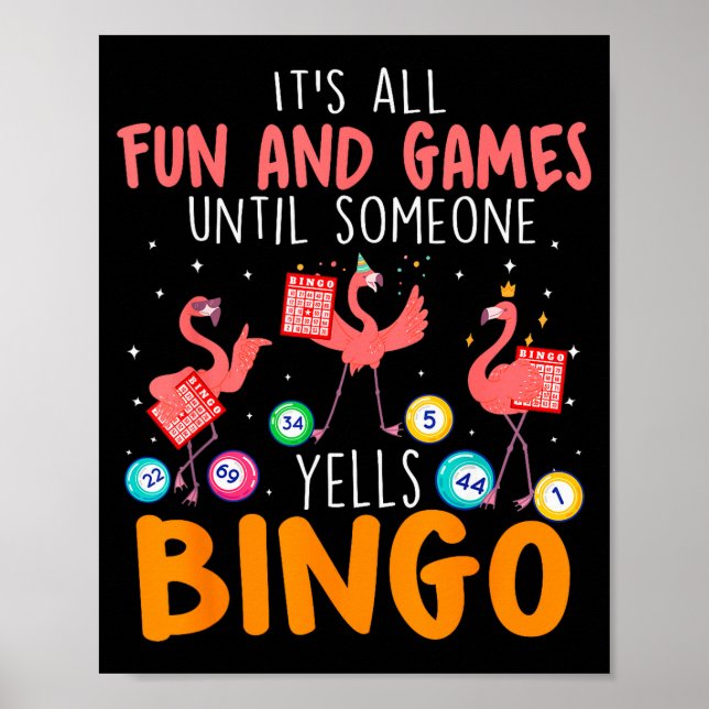 Póster It's All Fun And Games Until Someone Yells Bingo L (Frente)