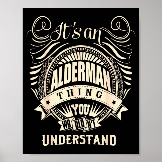 Póster It's An Alderman Thing You Wouldn't Understand  (Frente)