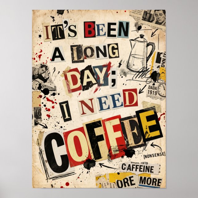 Póster it's been a long day i need coffee (Frente)