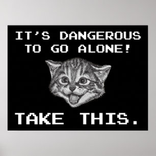 Póster It's Dangerous To Go Alone! Take This