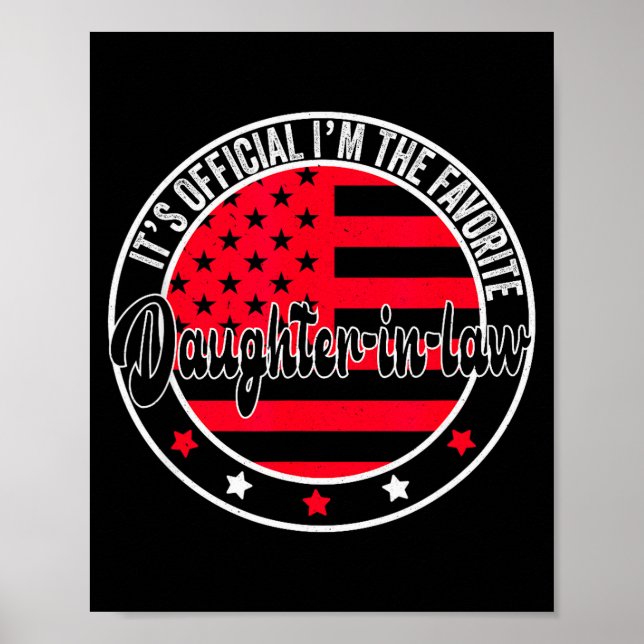 Póster It's I'm The Favorite Daughter-in-law Funny  (Frente)