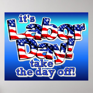 Póster Its Labor Day Print