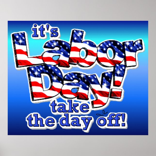 Póster Its Labor Day Print (Frente)