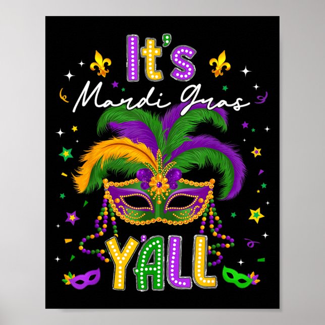Póster It's Mardi Gras Y'all Feathered Mask Carnival Men  (Frente)