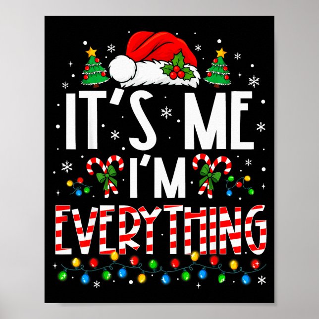 Póster It's Me I'm Everything Funny Christmas Matching Co (Frente)