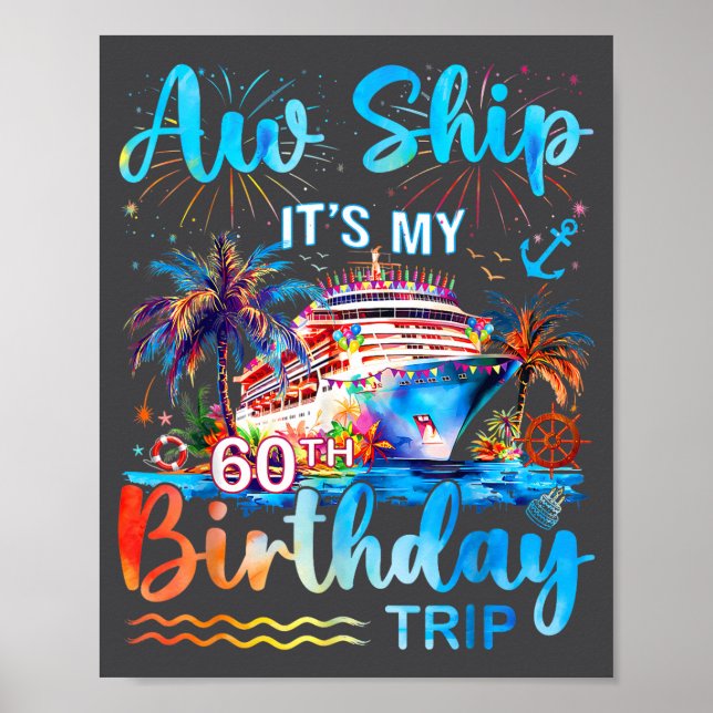 Póster It's My 60th Birthday Trip Cruise Vacation Matchin (Frente)