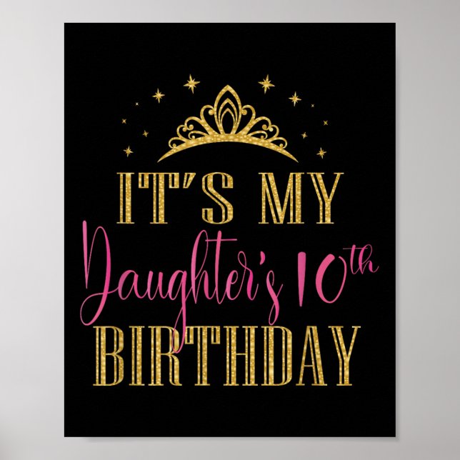 Póster It's My Daughter's 10th Birthday Girls Party Famil (Frente)
