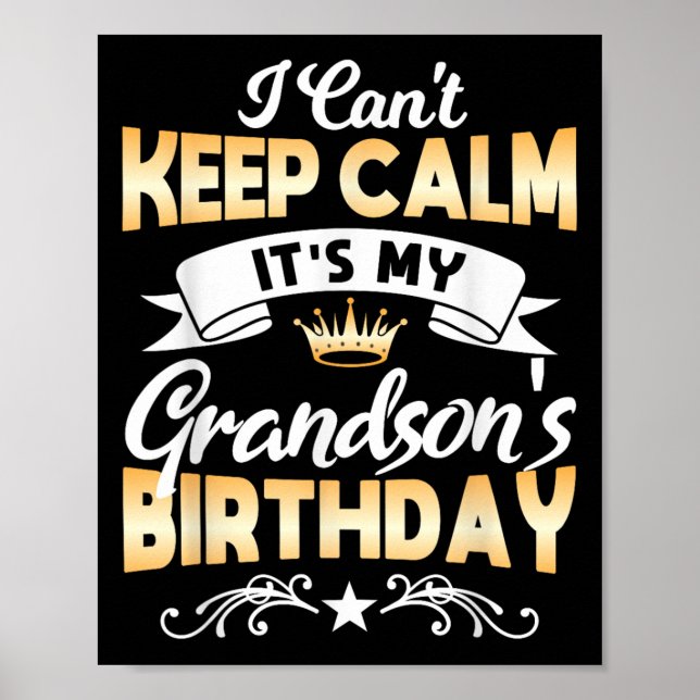 Póster It's My Grandson's Birthday Shirt I Can't Keep Cal (Frente)