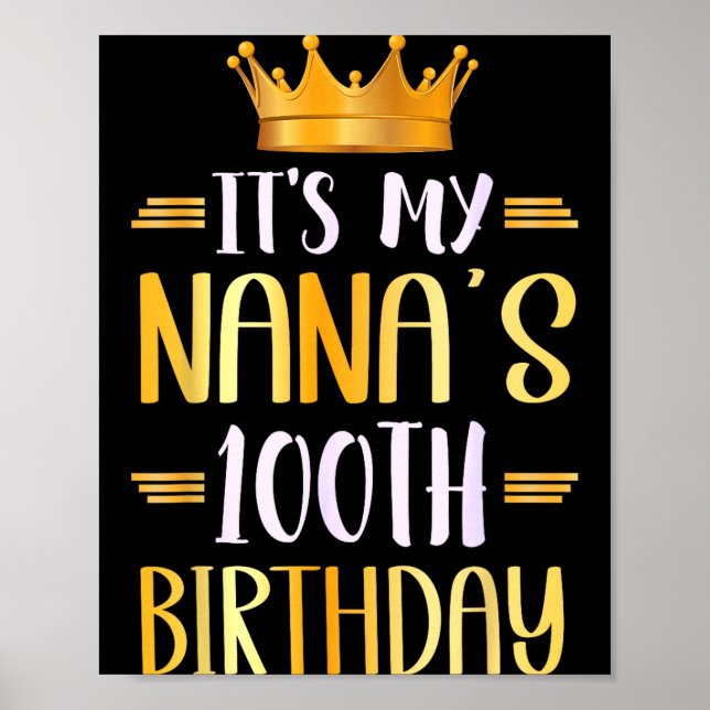 Póster It's My Nana's 100th Birthday Happy 100 Years Old  (Frente)