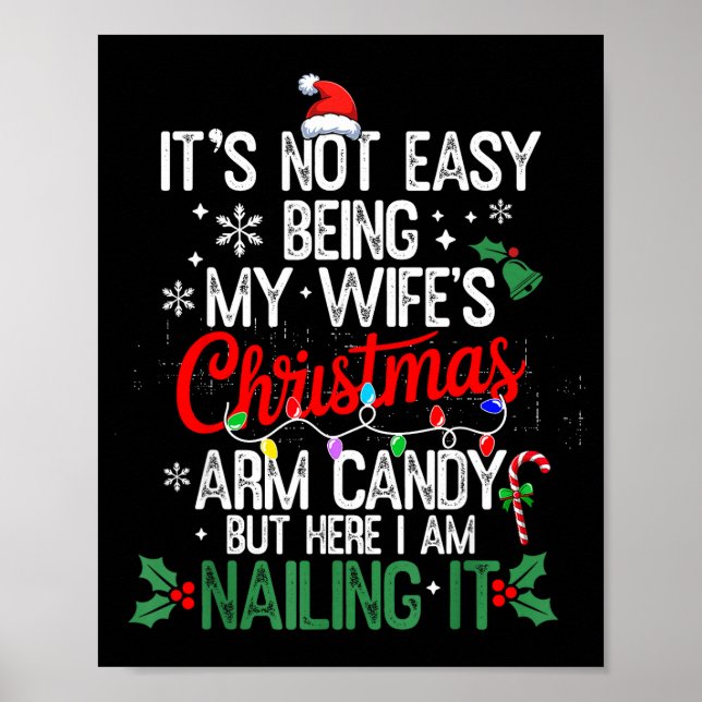 Póster Its Not Easy Being My Wife's Arm Candy Christmas H (Frente)