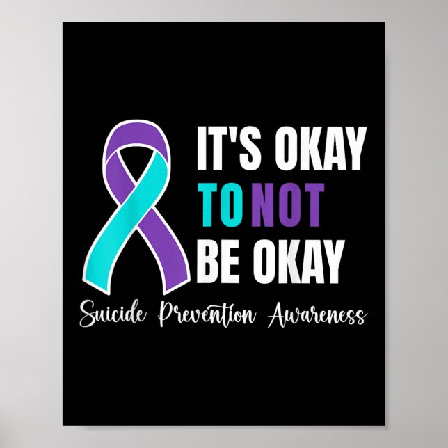 Póster Its Okay To Not Be Okay Suicide Prevention Awarene (Frente)