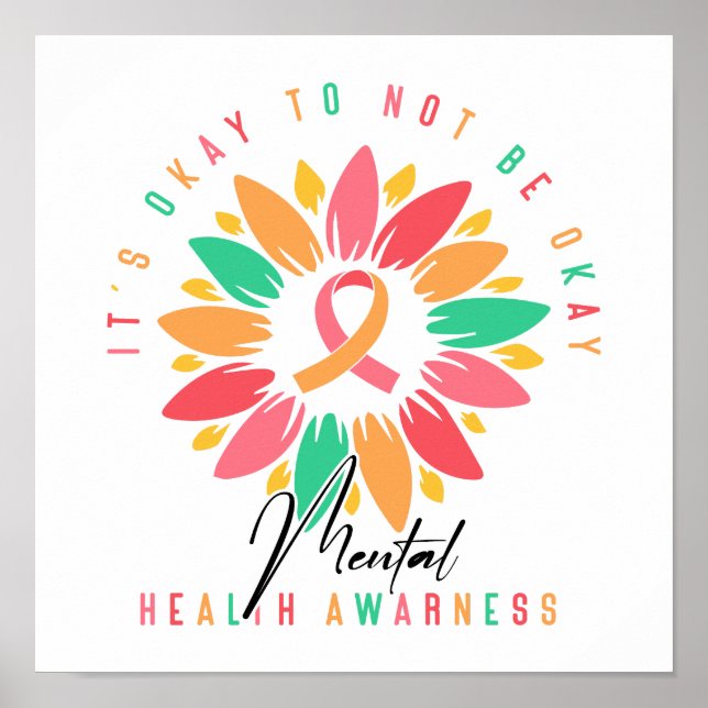 Póster "It's Okay To Not Be Okay" Support Quote (Frente)