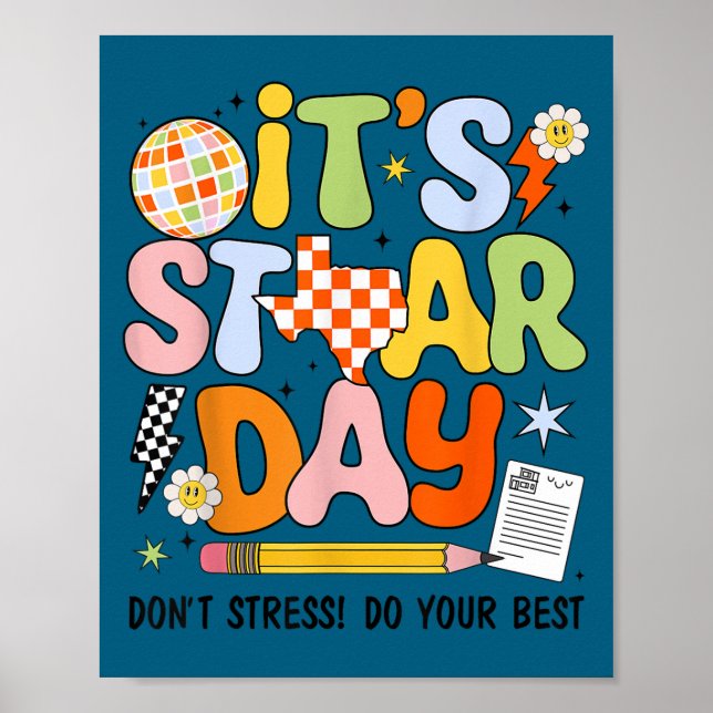 Póster It's Staar Day Don't Stress Do Your Test Day Motiv (Frente)