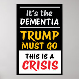 Póster IT'S THE DEMENTIA | Blk | Protest