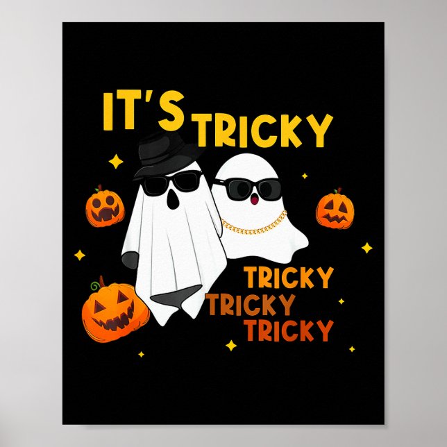Póster It's Tricky Tricky Tricky Funny Ghost Boo Hallowee (Frente)