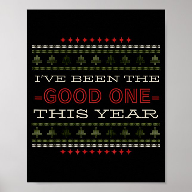Póster Ive Been The Good One This Year Christmas  (Frente)