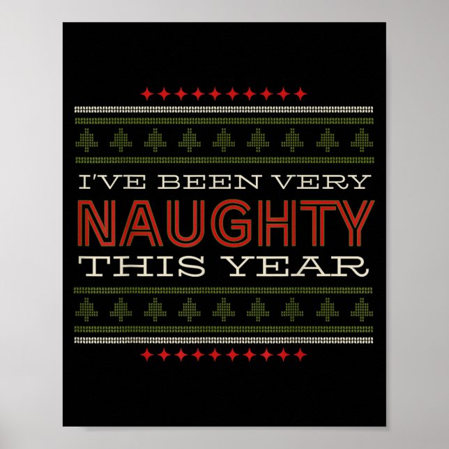 Póster Ive Been Very Naughty This Year Christmas Humor  (Frente)