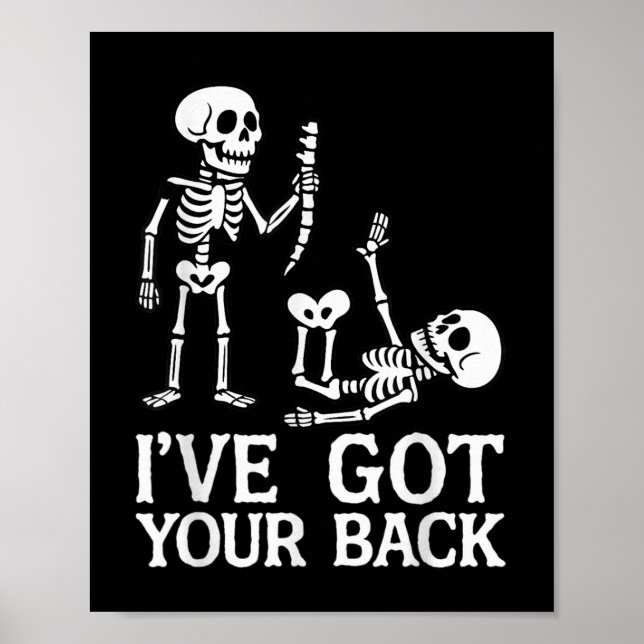 Póster Ive Got Your Back Halloween Skeletons Costume Funn (Frente)